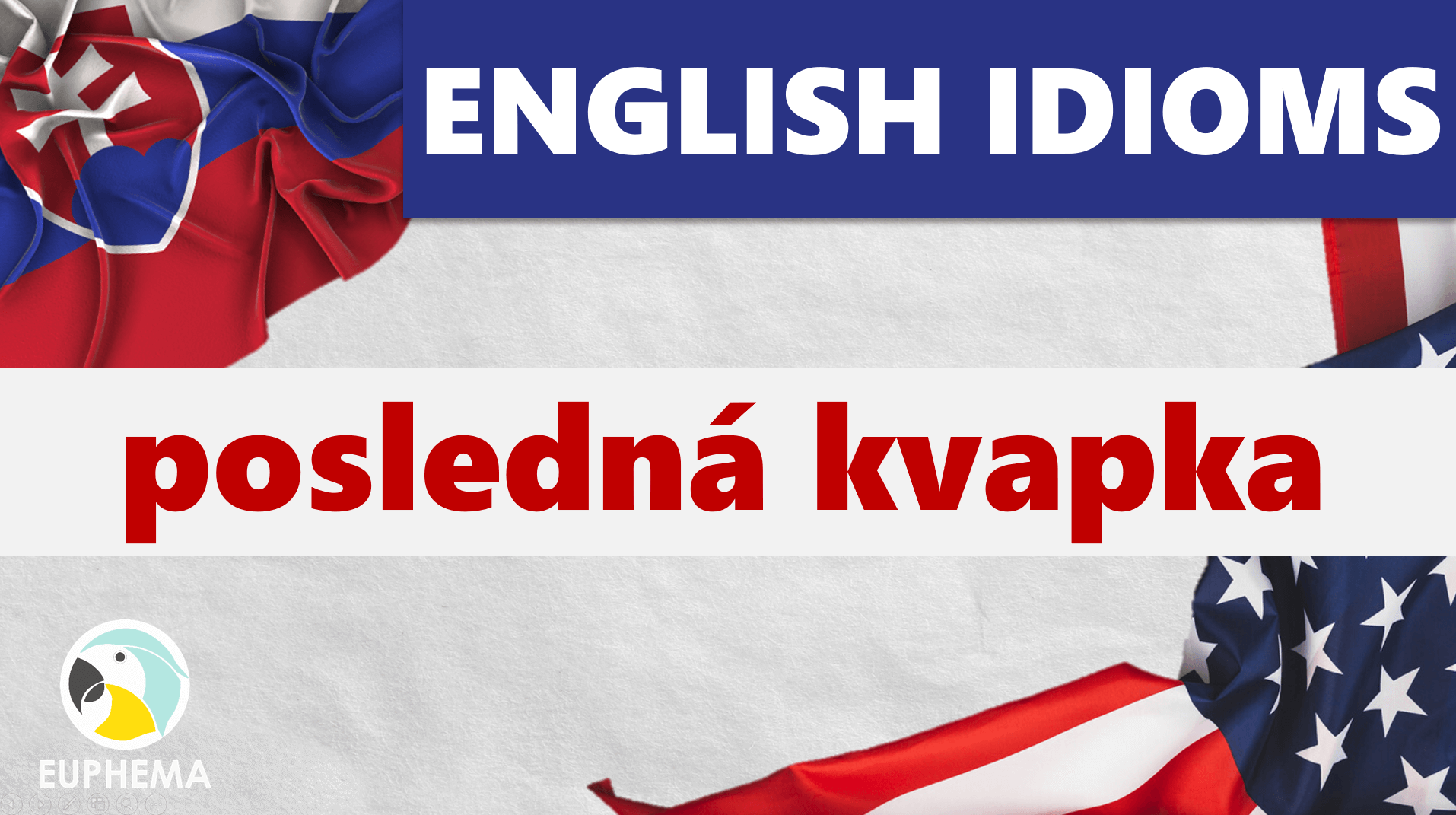 Anglické idiómy, ktoré si zapamätáte – „To bola posledná kvapka“