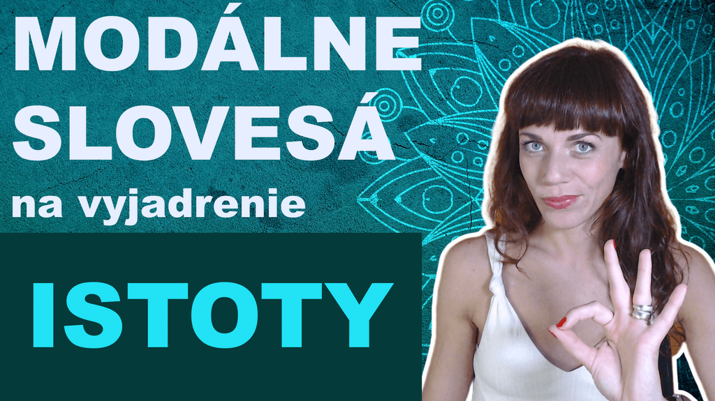 Modálne slovesá v angličtine na vyjadrenie istoty